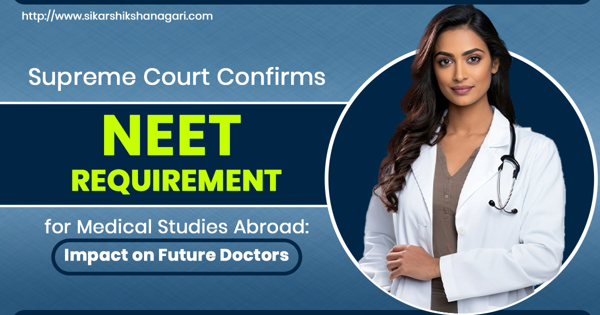 NEET Requirement for Medical Studies Abroad